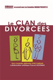 Le clan des divorcées La Comdie des Suds Affiche