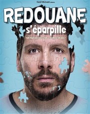 Redouane Bougheraba dans Redouane s'éparpille Thtre BO Saint Martin Affiche