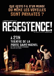 Resestence! Thtre de la Porte Saint Michel Affiche