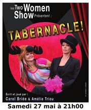 Tabernacle ! Thtre des 2 Mondes Affiche