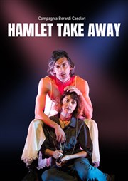 Hamlet Take Away Thtre de l'Atelier Florentin Affiche