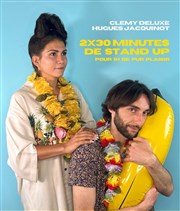 2 x 30 mins avec Clemy Deluxe et Hugues Jacquinot Thtre de l'Impasse Affiche