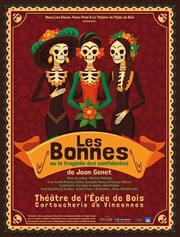 Les Bonnes ou la tragédie des confidentes Thtre de l'Epe de Bois - Cartoucherie Affiche