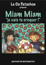 Miam-miam, je vais te croquer ! Akton Thtre Affiche