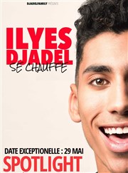 Ilyes Djadel dans Ilyes Djadel se chauffe Spotlight Affiche