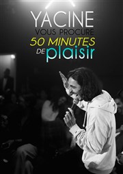 Yacine vous procure 50 minutes de plaisir Le Cosy Comedy Affiche