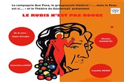 Le rubis n'est pas rouge Thtre du Gouvernail Affiche