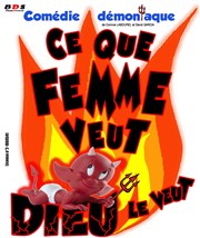 Ce que femme veut Dieu le veut Comdie de Grenoble Affiche