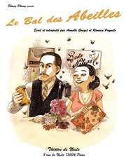 Le bal des Abeilles Thtre de Nesle - grande salle Affiche