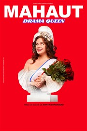 Mahaut dans Drama Queen Thtre Le Colbert Affiche