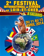 2ème Festival International du Cirque du Loir-et-Cher Parc CircusWorld Affiche