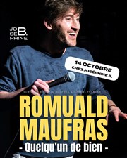 Romuald Maufras dans Quelqu'un de bien Thtre JosphineB Affiche