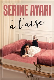 Serine Ayari dans A l'Aise La Nouvelle Seine Affiche