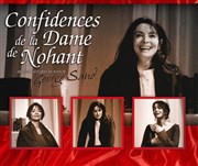 George Sand. Confidences de la Dame de Nohant Tho Thtre - Salle Tho Affiche