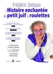 L'Histoire enchantée du petit juif à roulettes Thtre Silvia Monfort Saint-Brice Affiche