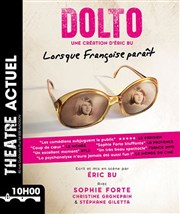 Dolto, lorsque Françoise paraît Thtre Actuel Affiche