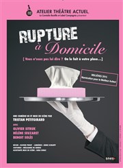 Rupture à domicile | avec Olivier Sitruk Thtre Armande Bjart Affiche