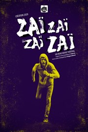 Zaï zaï zaï zaï Thtre municipal de Muret Affiche