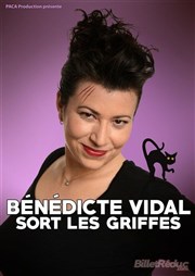 Bénédicte Vidal dans Bénédicte Vidal sort les griffes Caf Thatre Drle de Scne Affiche