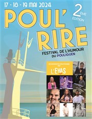 Festival Poul'Rire 2ème édition | Soirée d'ouverture Salle des Ftes et des Sports Affiche