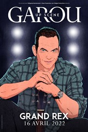 Garou : Up Scene Le Grand Rex Affiche