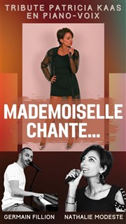 Mademoiselle chante... | Tribute Patricia Kaas Thtre L'Alphabet Affiche