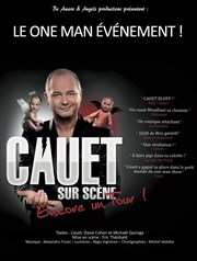 Cauet dans Cauet sur scène Cit des Congrs Affiche