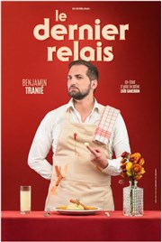 Benjamin Tranie dans Le dernier relais Espace Beaumarchais Affiche