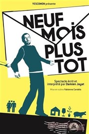 Neuf mois plus tôt Thtre le Tribunal Affiche