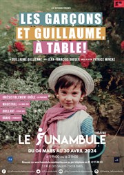 Les garçons et Guillaume, à table ! Le Funambule Montmartre Affiche