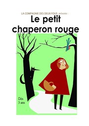 Le petit Chaperon Rouge Thtre Acte 2 Affiche