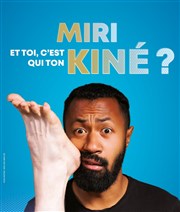 Miri dans Et toi, c'est qui ton kiné ? Le Lieu Affiche