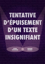 Tentative d'épuisement d'un texte insignifiant Improvidence Affiche