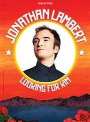 Jonathan Lambert dans Looking for Kim Kawa Thtre Affiche