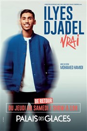 Ilyes Djadel dans Vrai Palais des Glaces - grande salle Affiche