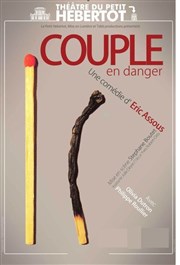 Couple en danger | d'Eric Assous Thtre du Petit Hbertot Affiche