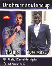 Franjo et Observateur : Une heure de stand up Le Kibl Affiche