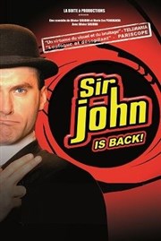 Olivier Sir John dans Sir John is back Caf thtre de la Fontaine d'Argent Affiche