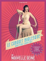 Le Cabaret Burlesque La Nouvelle Seine Affiche