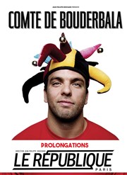 Le Comte de Bouderbala 1 | par Sami Ameziane Le Rpublique - Grande Salle Affiche