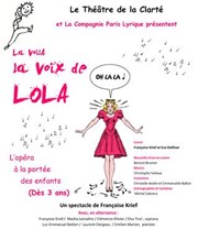 La voilà la voix de Lola Thtre de la Clart Affiche