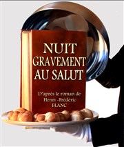 Nuit gravement au salut L'Antidote Thtre Affiche