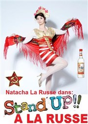 Natacha La Russe dans Stand Up à La Russe Le Paris de l'Humour Affiche