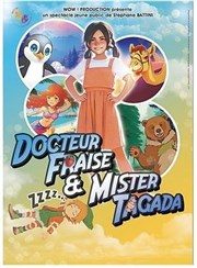 Docteur Fraise et Mister Tagada Coul'Thtre Affiche