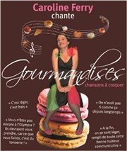 Gourmandises Thtre Ronny Coutteure Affiche