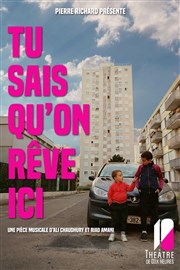 Tu sais qu'on rêve ici... Thtre de Dix Heures Affiche