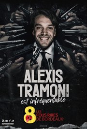 Alexis Tramoni est infréquentable Casino Thtre Barrire Affiche