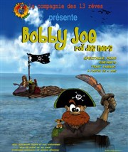 Bobby Joe roi des mers Thtre du Cours Affiche