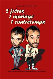 2 frères, 1 mariage, 1 contretemps La Chocolaterie Affiche