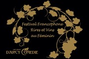 Festival Rires et Vins au Féminin | Pass 1 jour Le Darcy Comdie Affiche